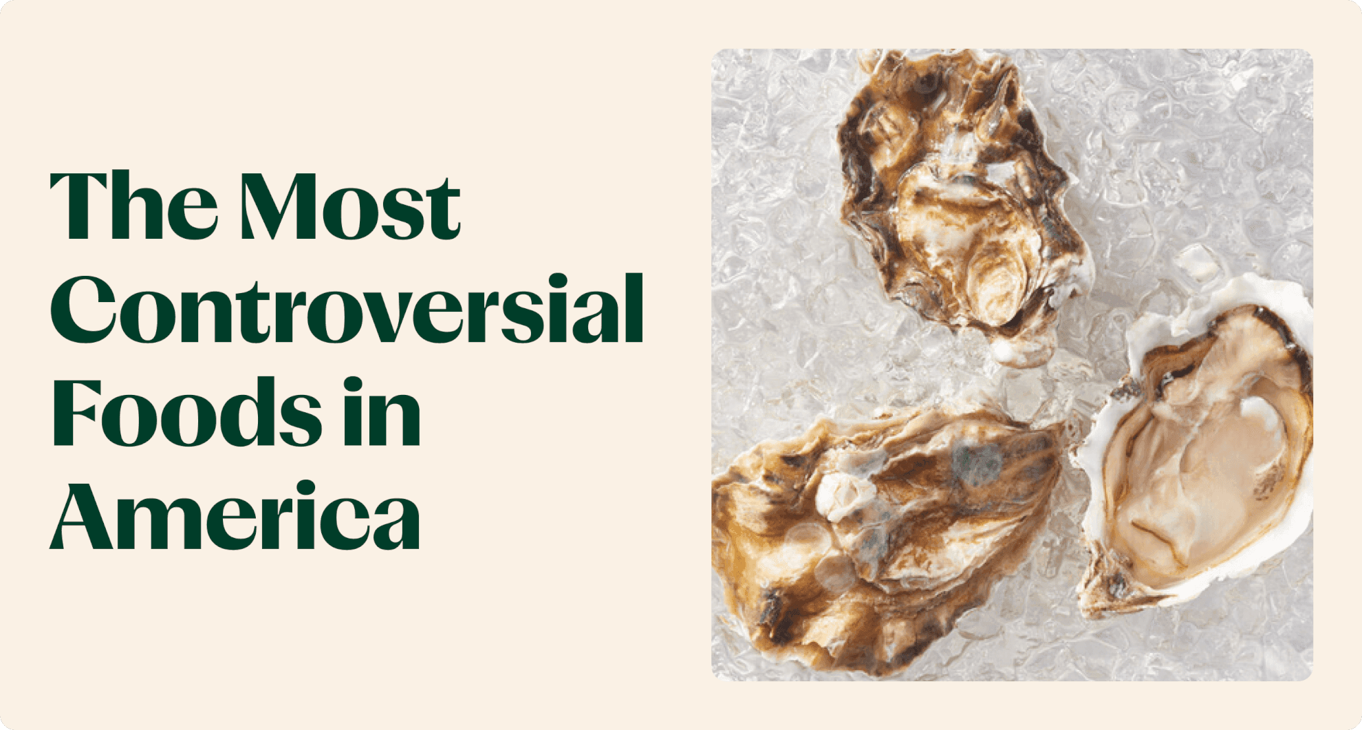 The Most Controversial Foods